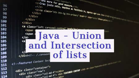 Java - Union and Intersection of two lists