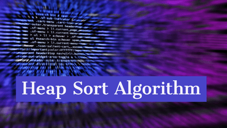 Heap Sort Algorithm