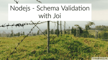Nodejs - Json object schema validation with Joi