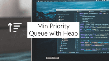 Min Priority Queue Implementation with Heap Data structure