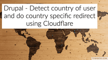 Drupal: How to detect country and redirect to country specific website by using Cloudflare