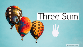 Three Sum - Leet Code Solution