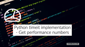 Implementation of Timeit function, Get performance numbers for a function