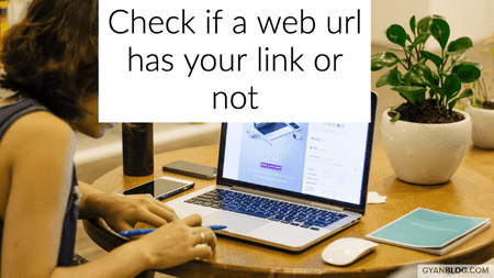 How to check whether a website link has your URL backlink or not - NodeJs implementation