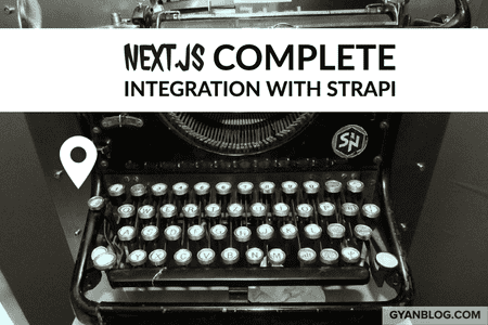 How to Integrate Next.js with Strapi Backend and Create a common utility class for REST APIs