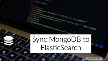 How to sync Mongodb data to ElasticSearch by using MongoConnector